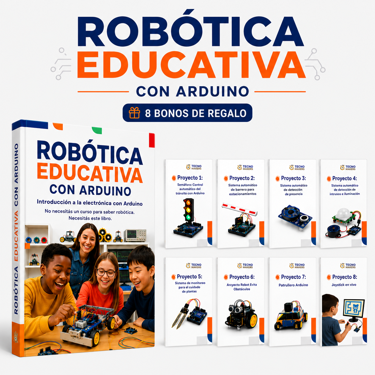 Guía para Principiantes + proyectos listos de Arduino con actividades + BONUS GRATIS